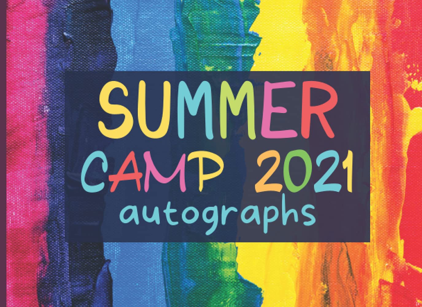 Summer Camp Gifts For Kids Summer Camp 2021 Autographs A Keepsake summer-camp-gifts-for-kids-summer-camp-2021-autographs-a-keepsake