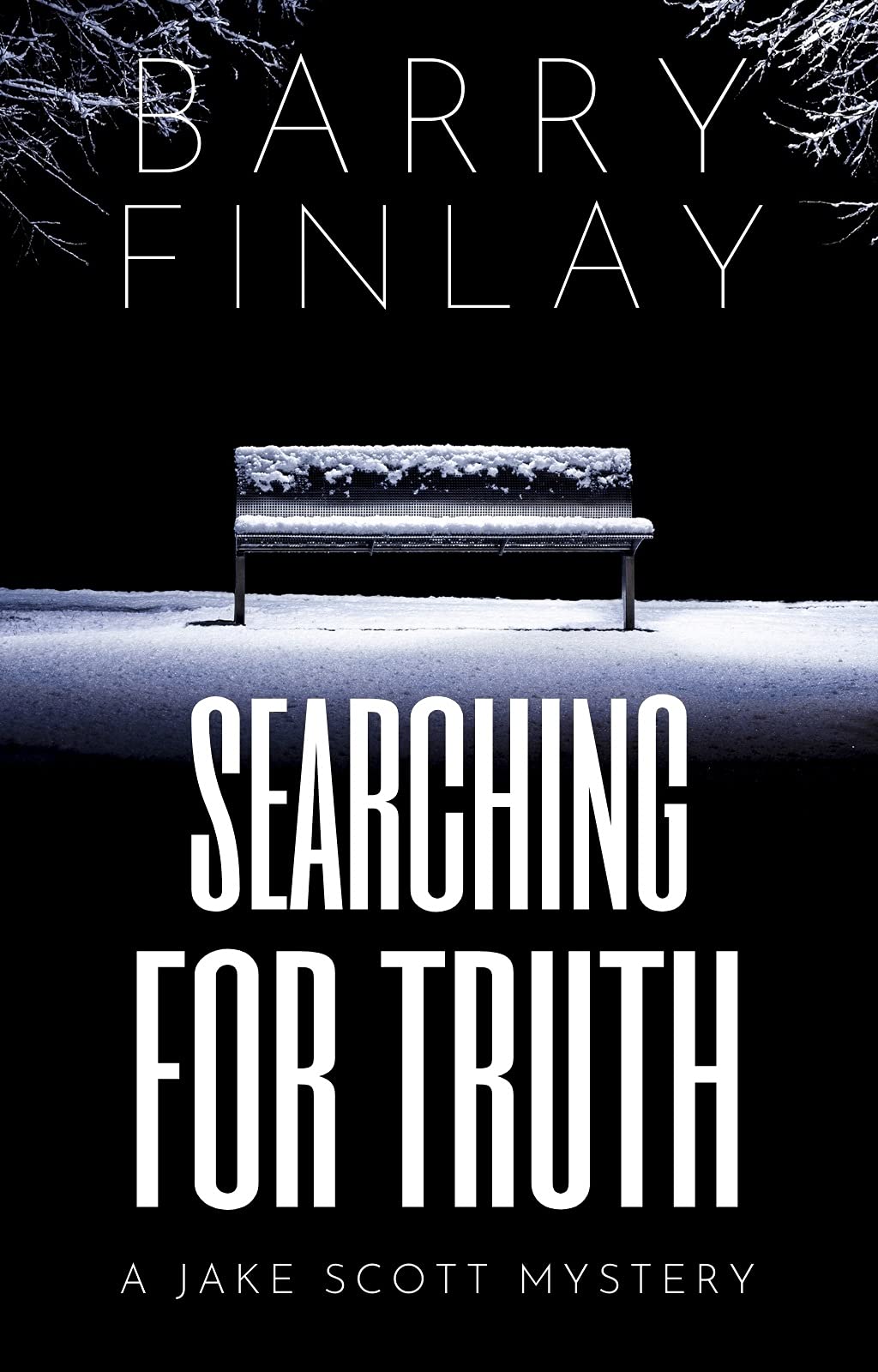 Searching For Truth: A Jake Scott Mystery by Barry Finlay | Goodreads