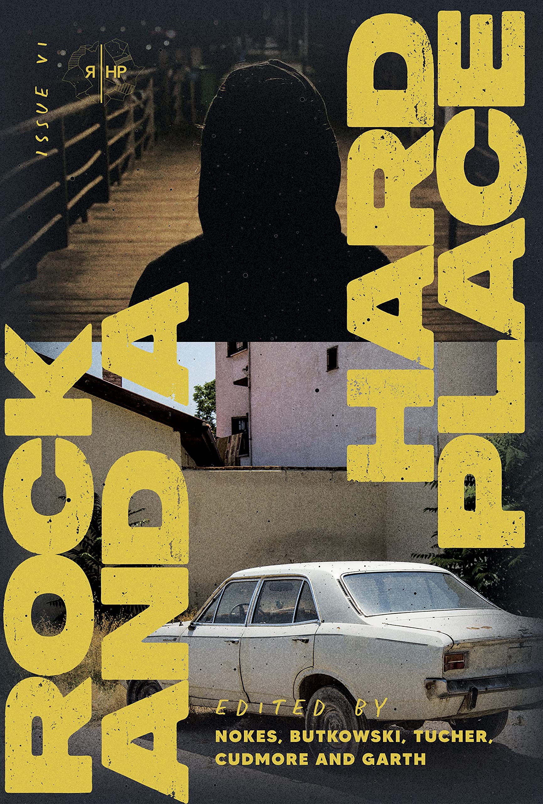 Rock and a Hard Place, Issue 6: Summer 2021