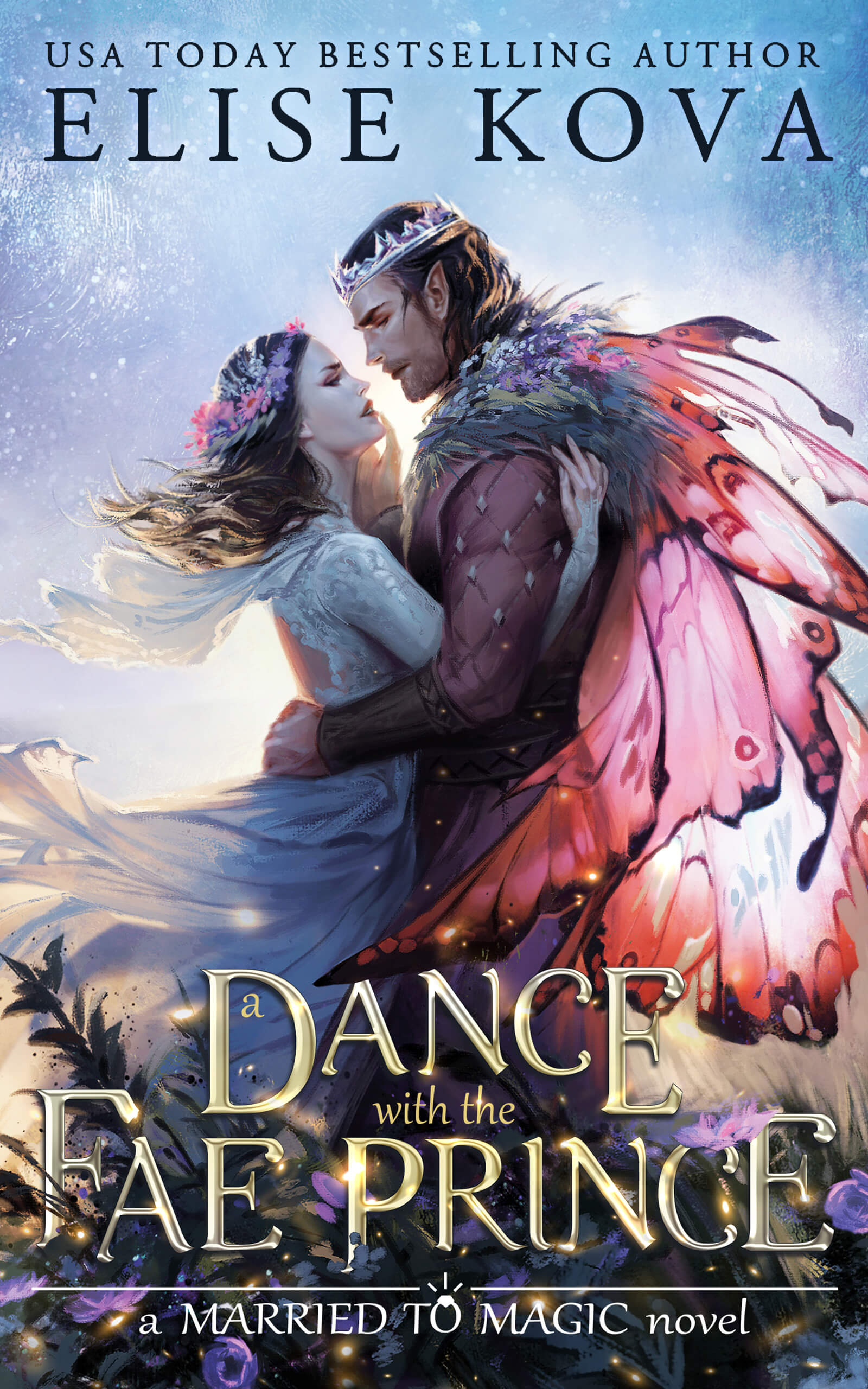 A Dance with the Fae Prince (Married to Magic, #2)