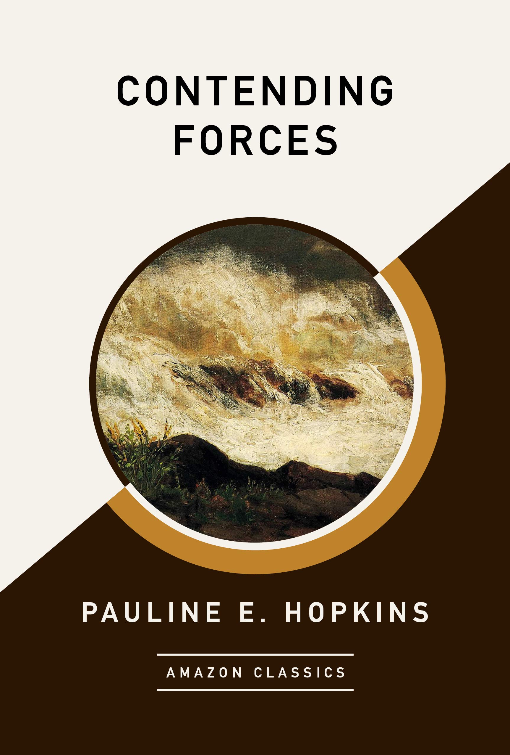 Contending Forces by Pauline Elizabeth Hopkins | Goodreads