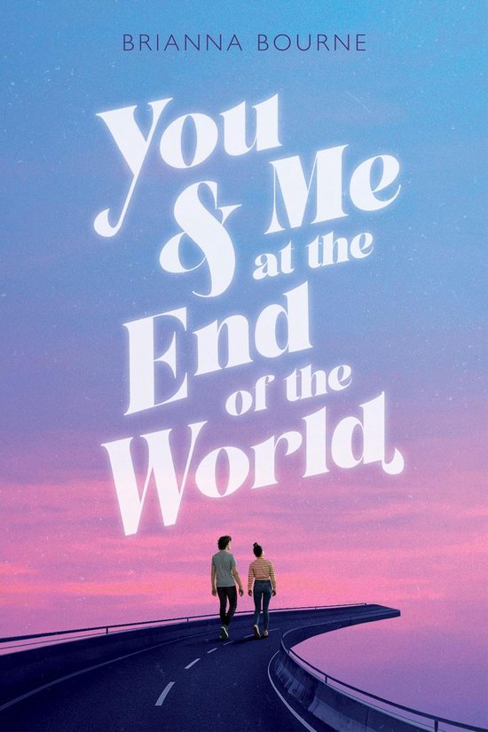 You and Me at the End of the World