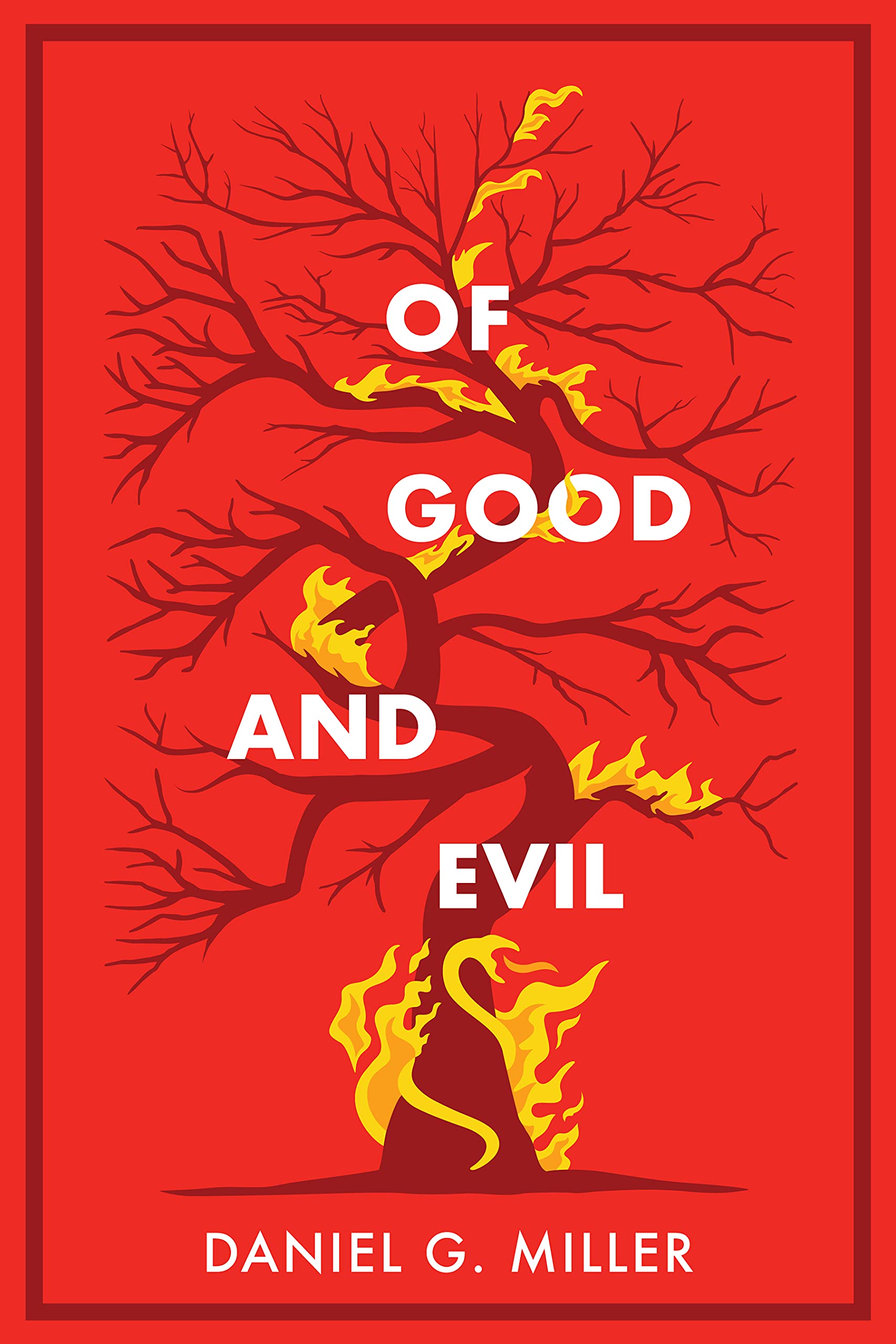 Of Good and Evil: A Thriller