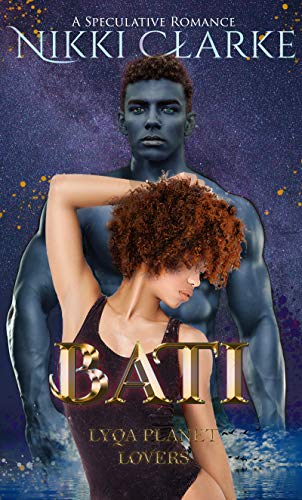 Bati (Lyqa Planet Lovers #2)