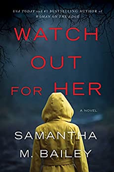 Watch Out for Her