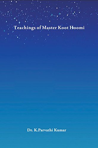 Teachings of Master Koot Hoomi by K. Parvathi Kumar Goodreads