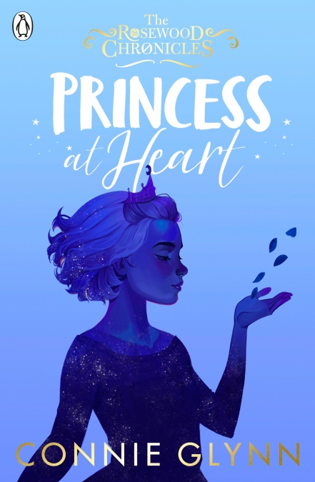 Princess at Heart (The Rosewood Chronicles, #4)