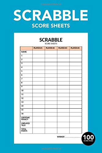 Scrabble Score Sheets: Scrabble Game Record Book For up to 4 Players ...