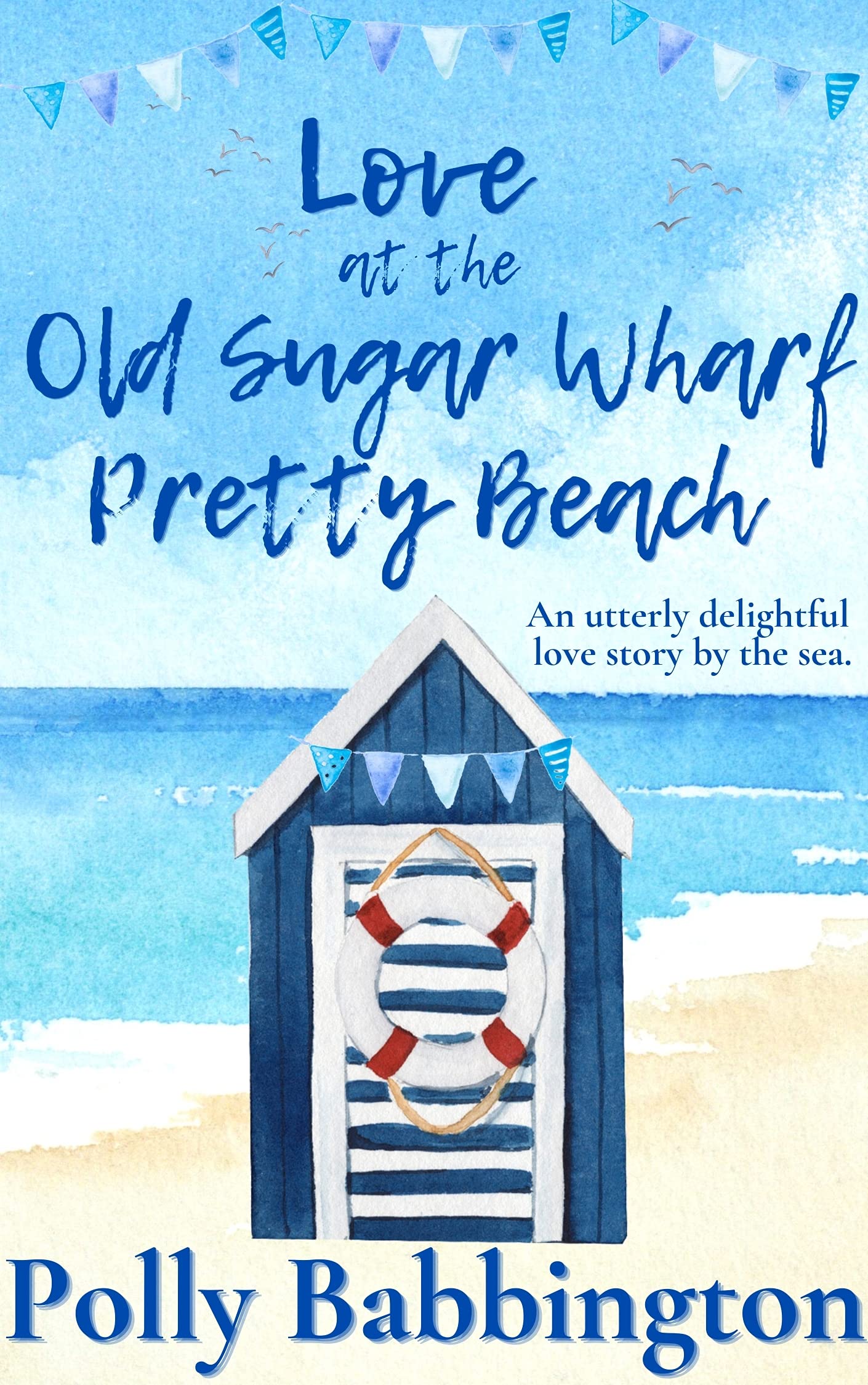 Love at The Old Sugar Wharf book cover