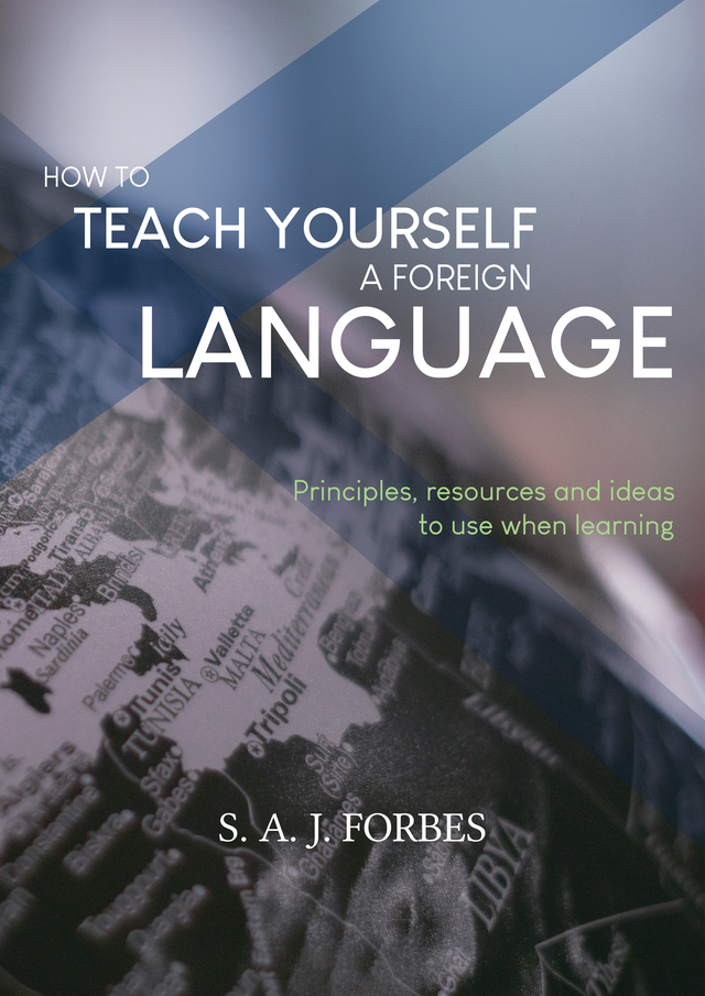How To Teach Yourself A Foreign Language