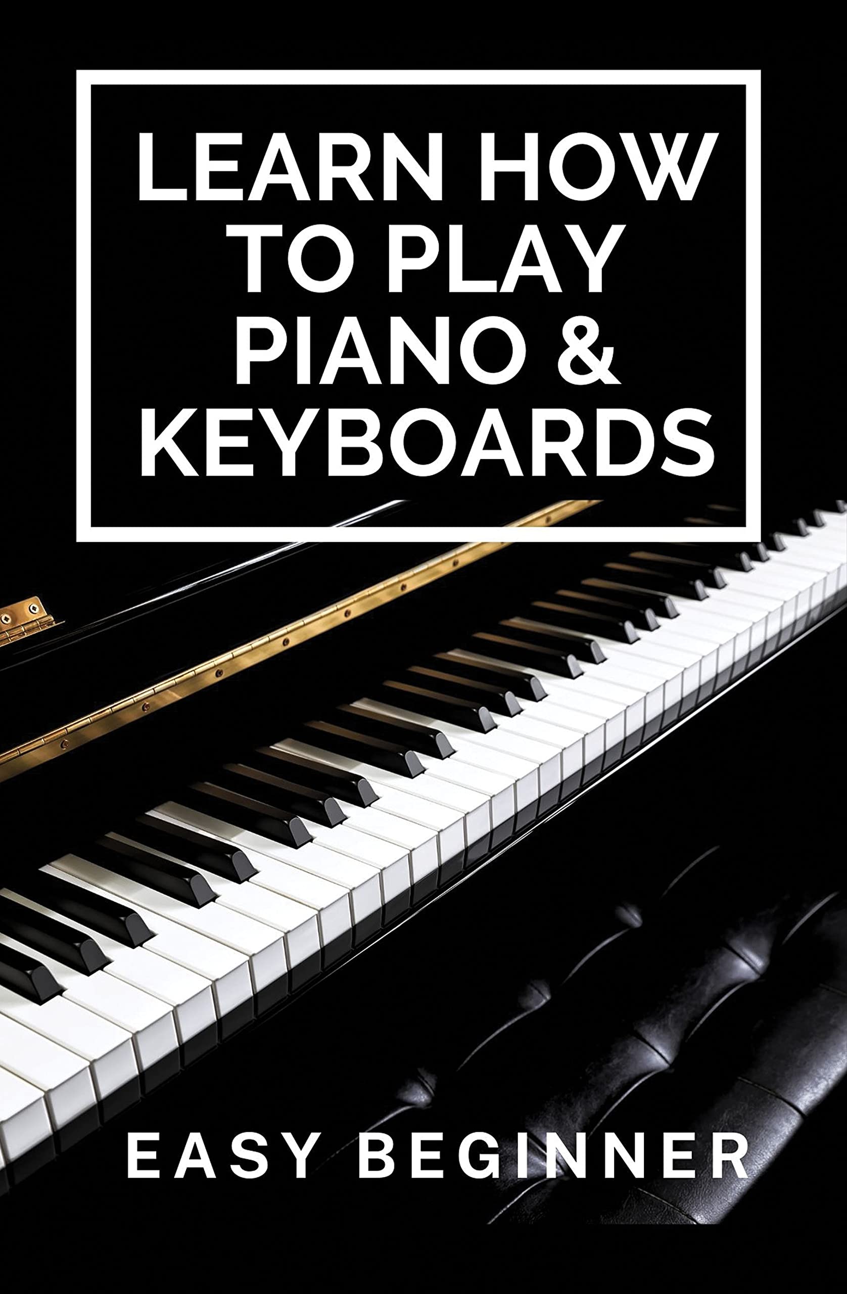 Learn How To Play Piano & Keyboards Easy Beginner Play Keyboard Songs