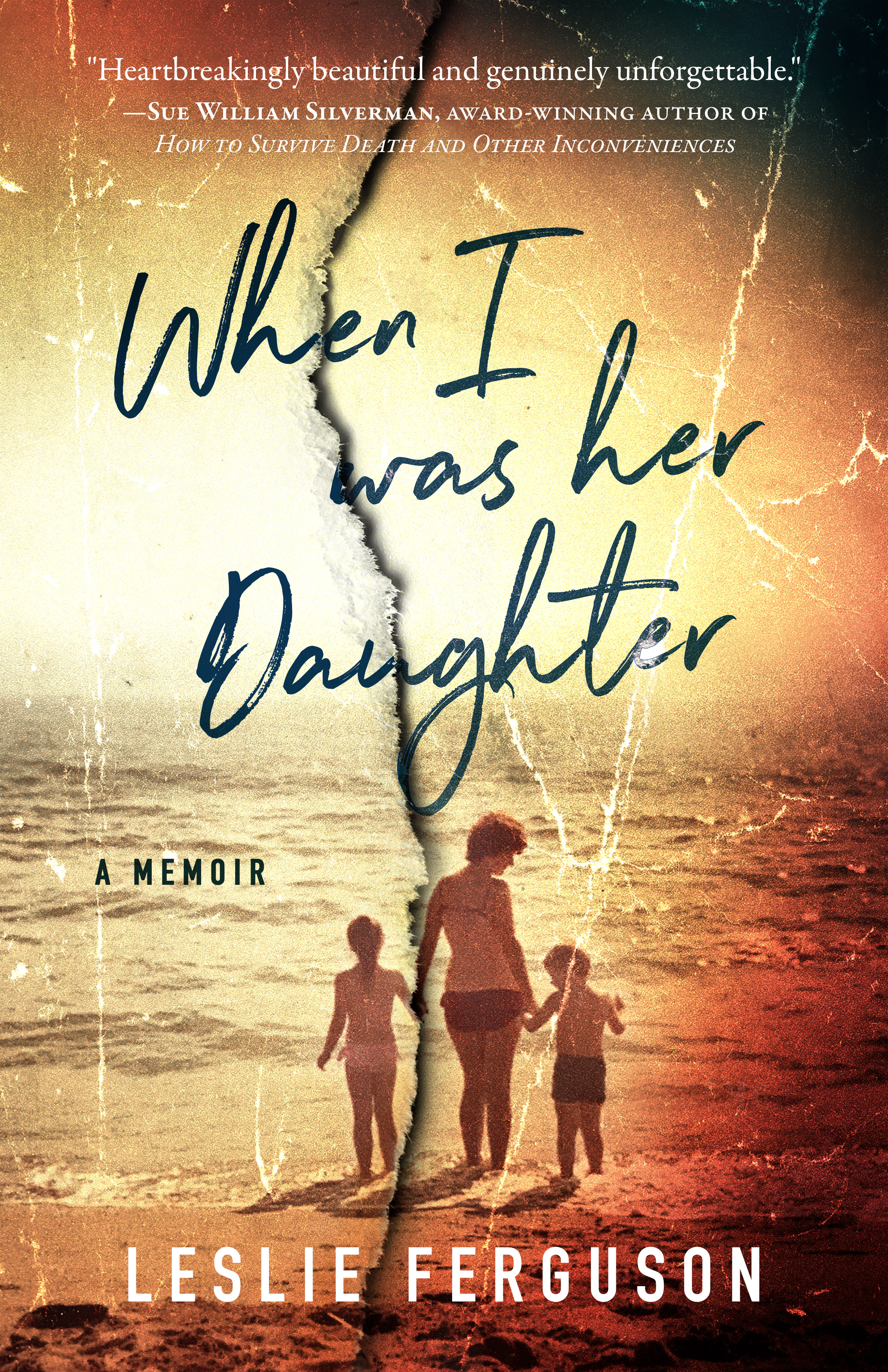 When I Was Her Daughter: A Memoir