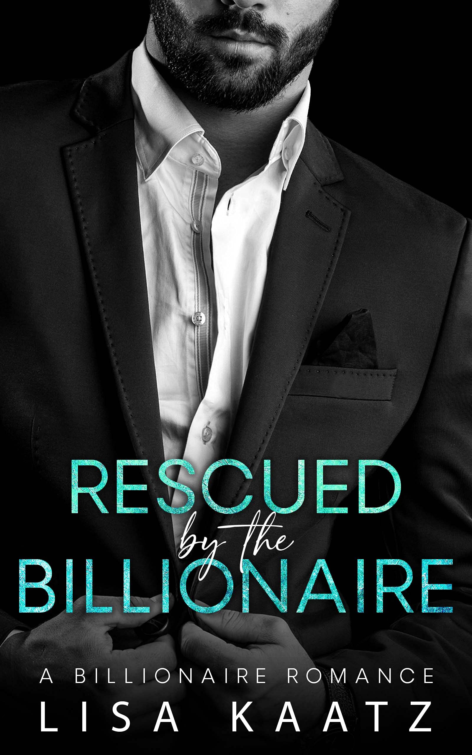 Rescued by the Billionaire