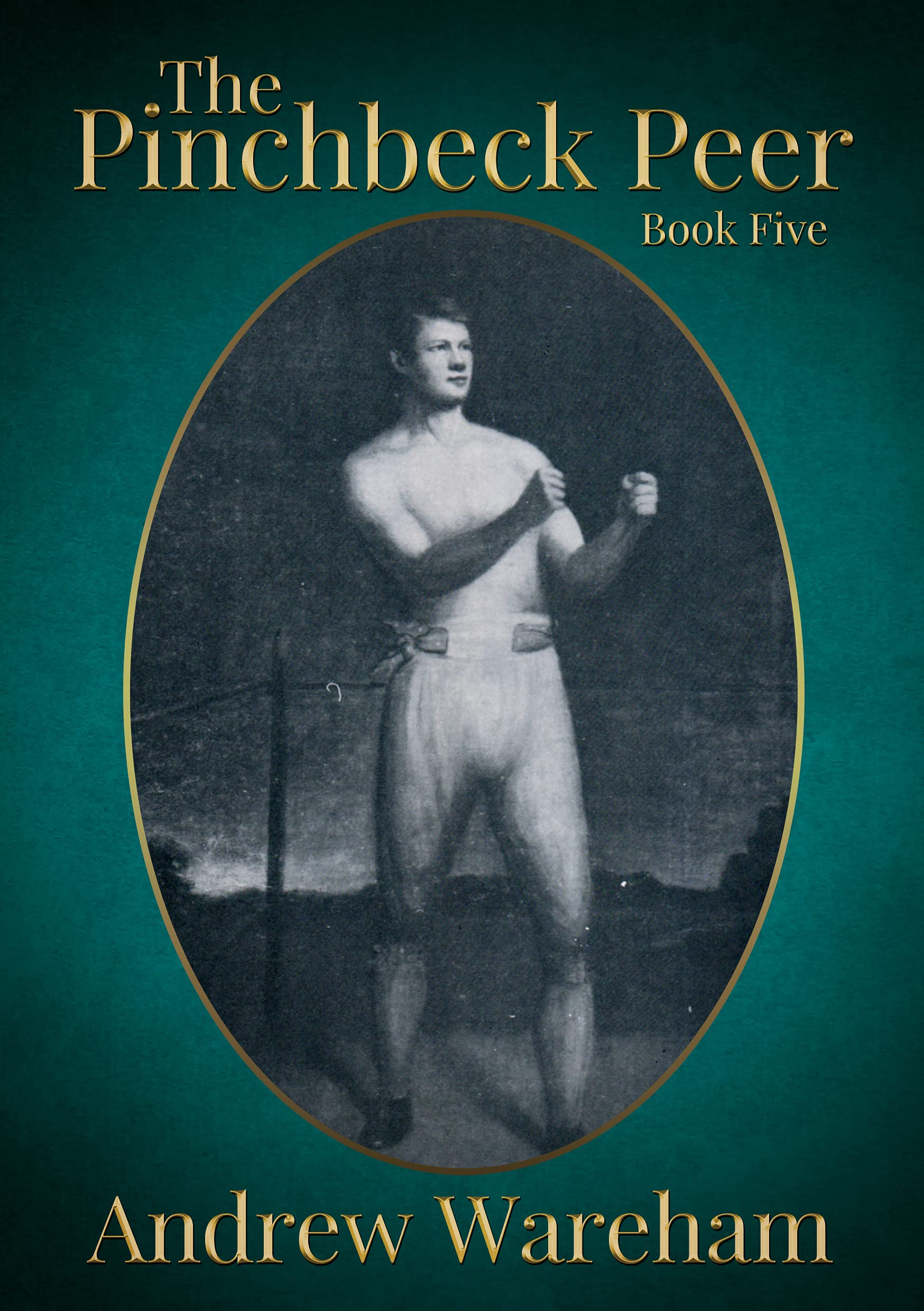 The Pinchbeck Peer: Book 5