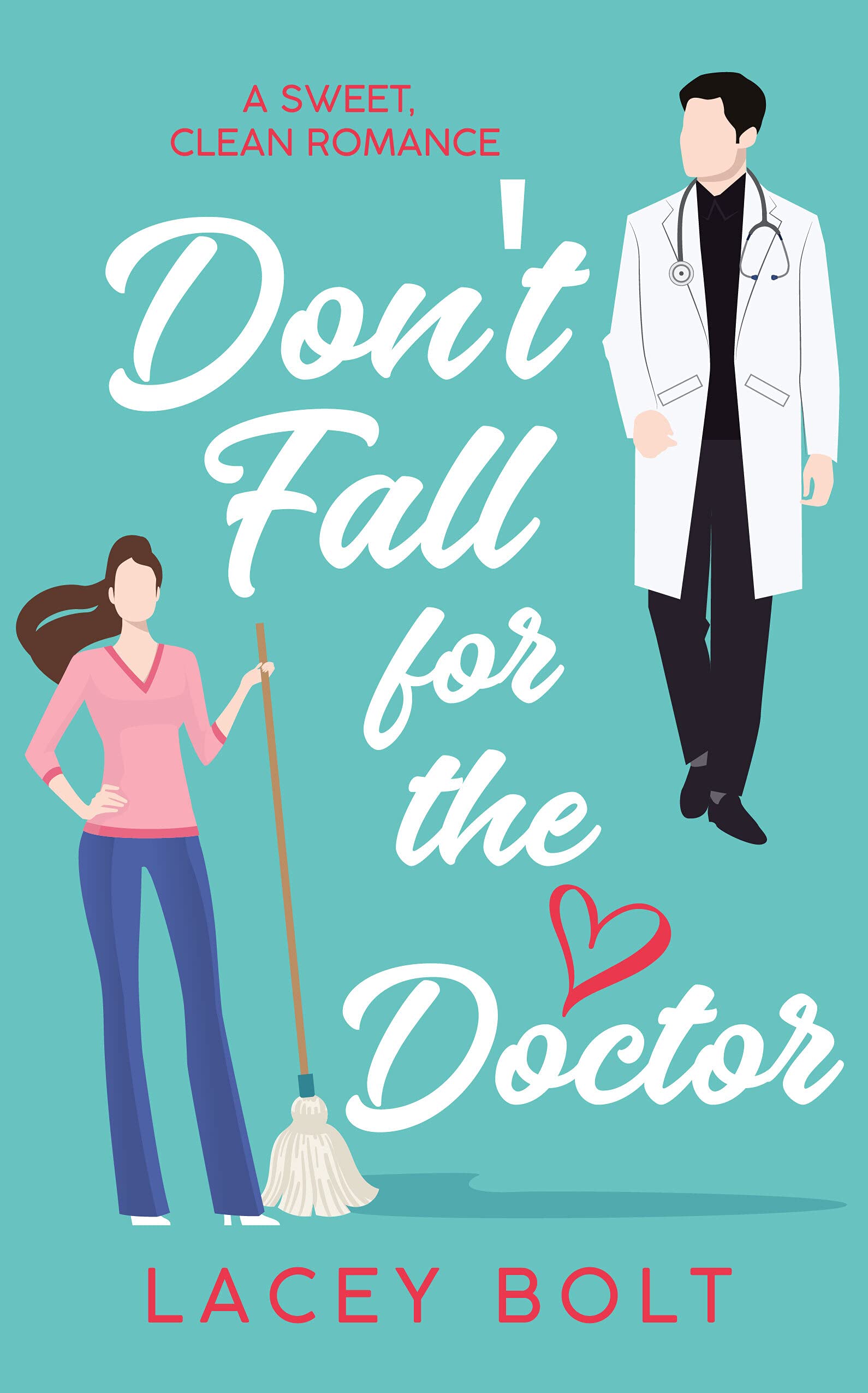 Don't Fall for the Doctor