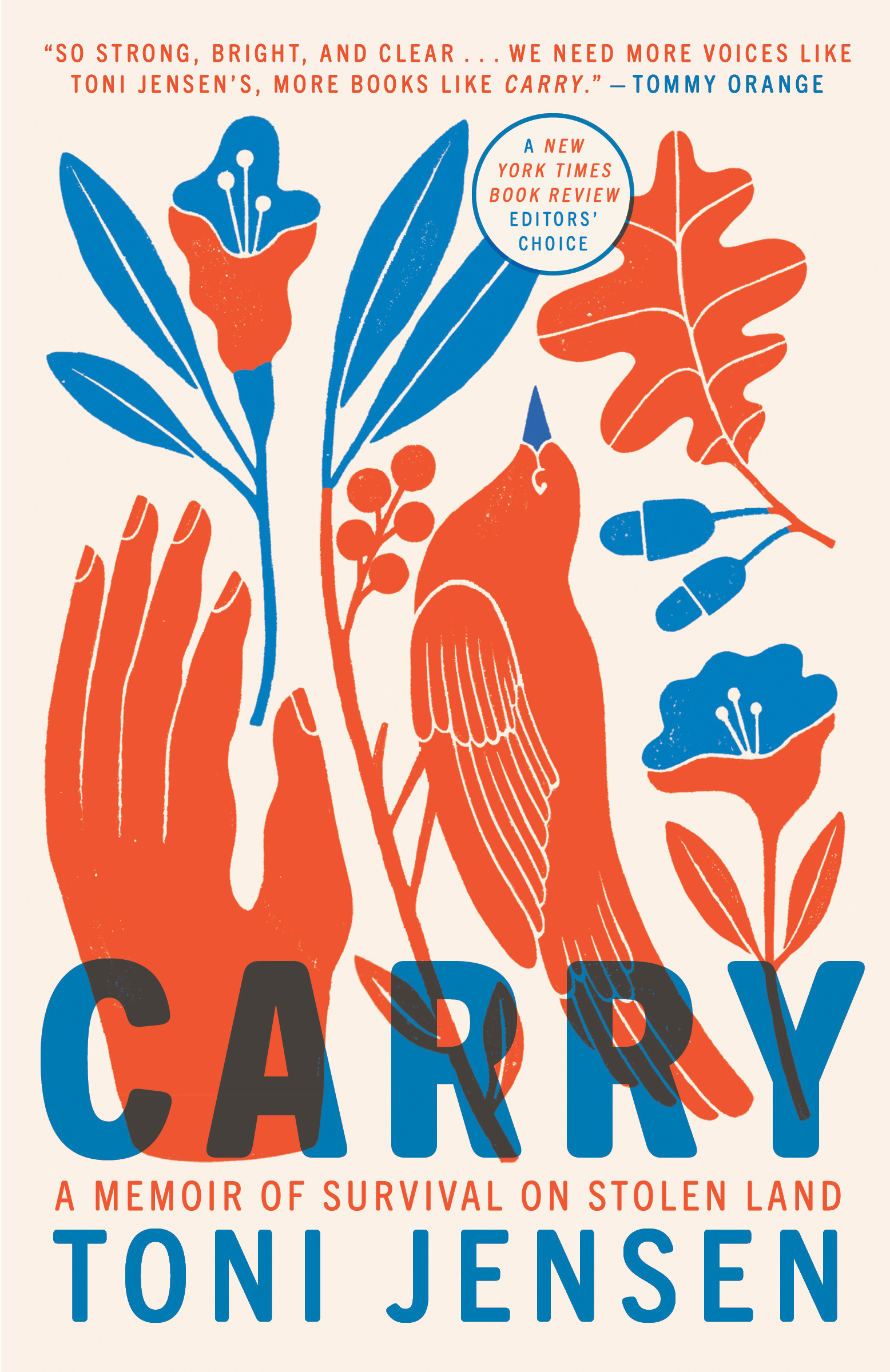 Carry: A Memoir of Survival on Stolen Land