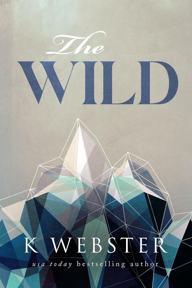 The Wild (The Wild, #1)