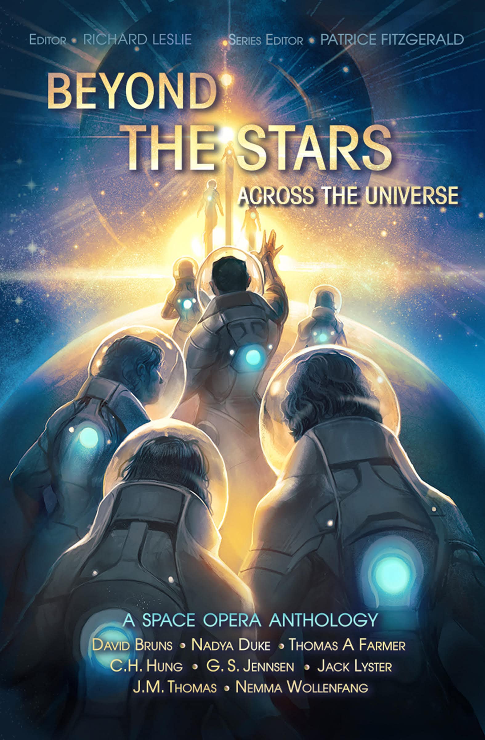 Beyond the Stars: Across the Universe