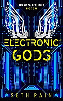 Electronic Gods