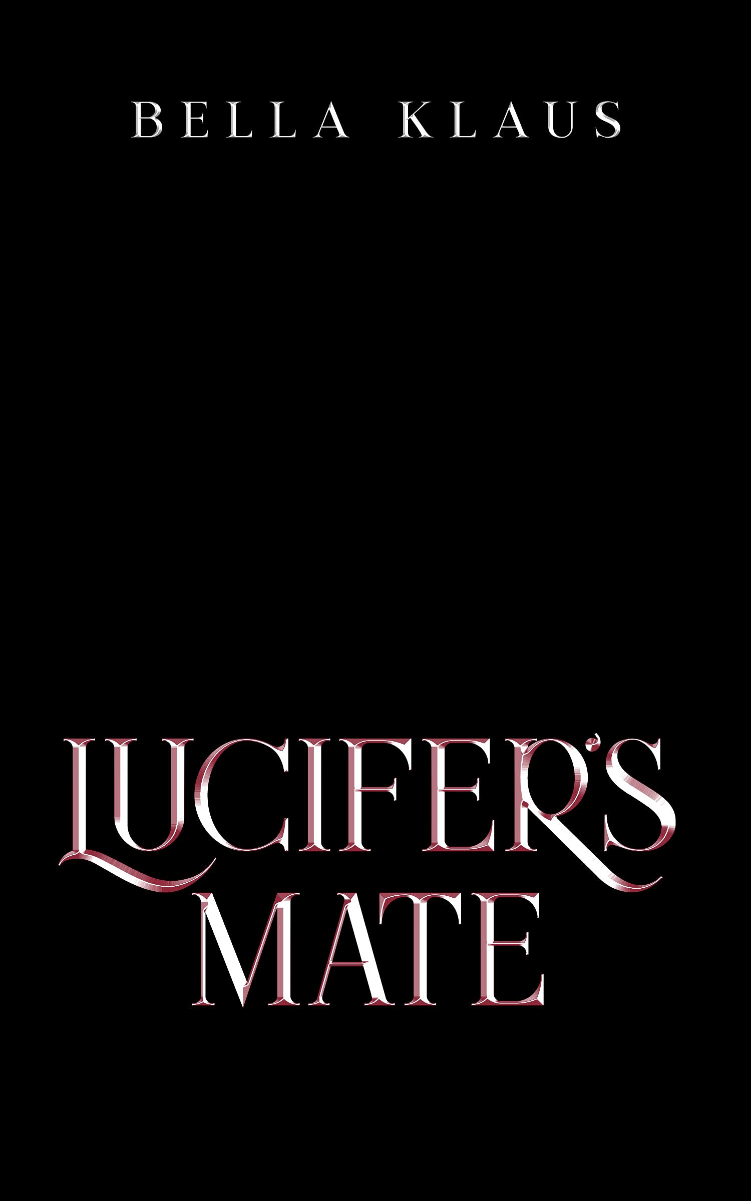 Lucifer's Mate by Bella Klaus Goodreads