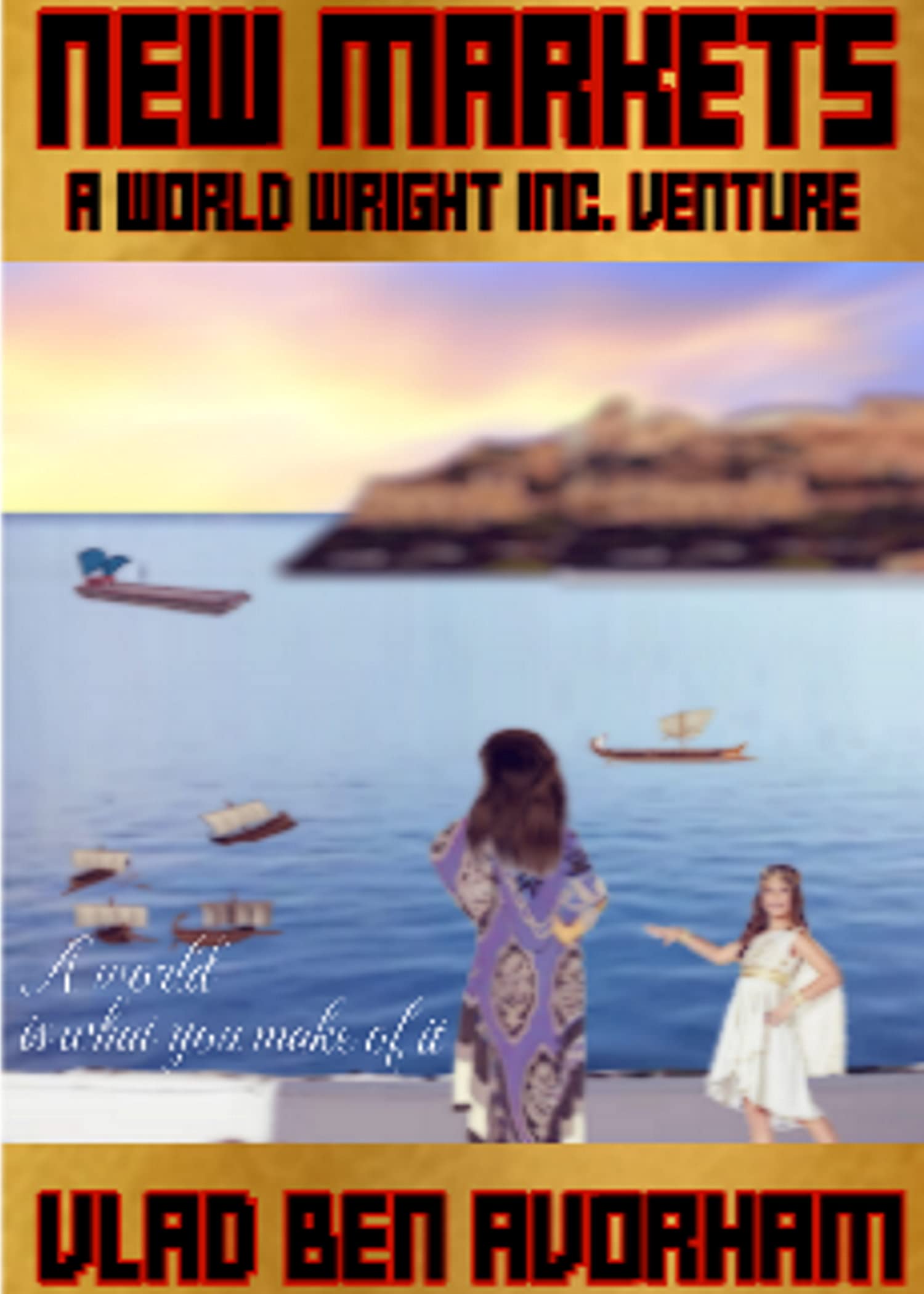 New Markets: A World Wright Incorporated Venture