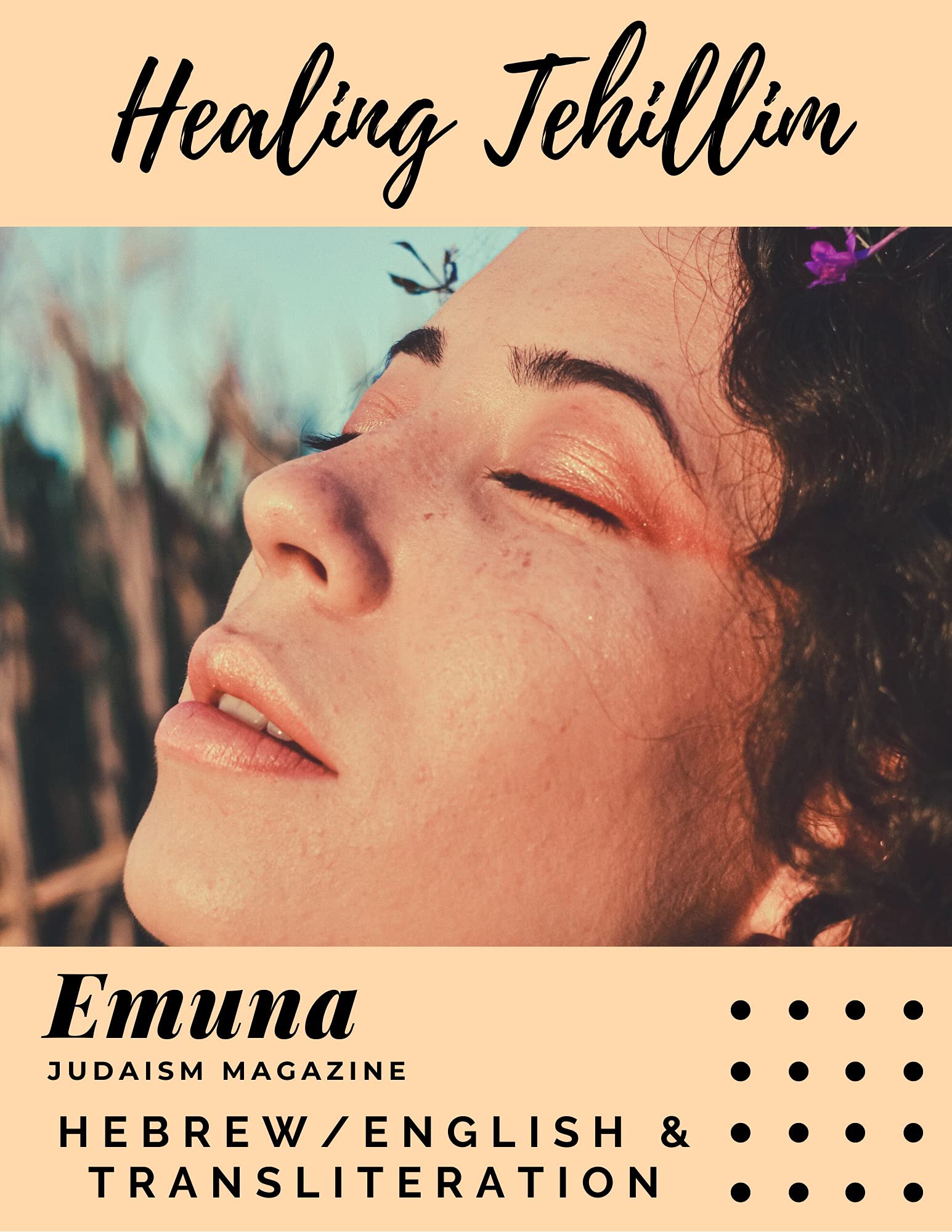 Tehillim For Healing Selected Psalms in Hebrew / English / And