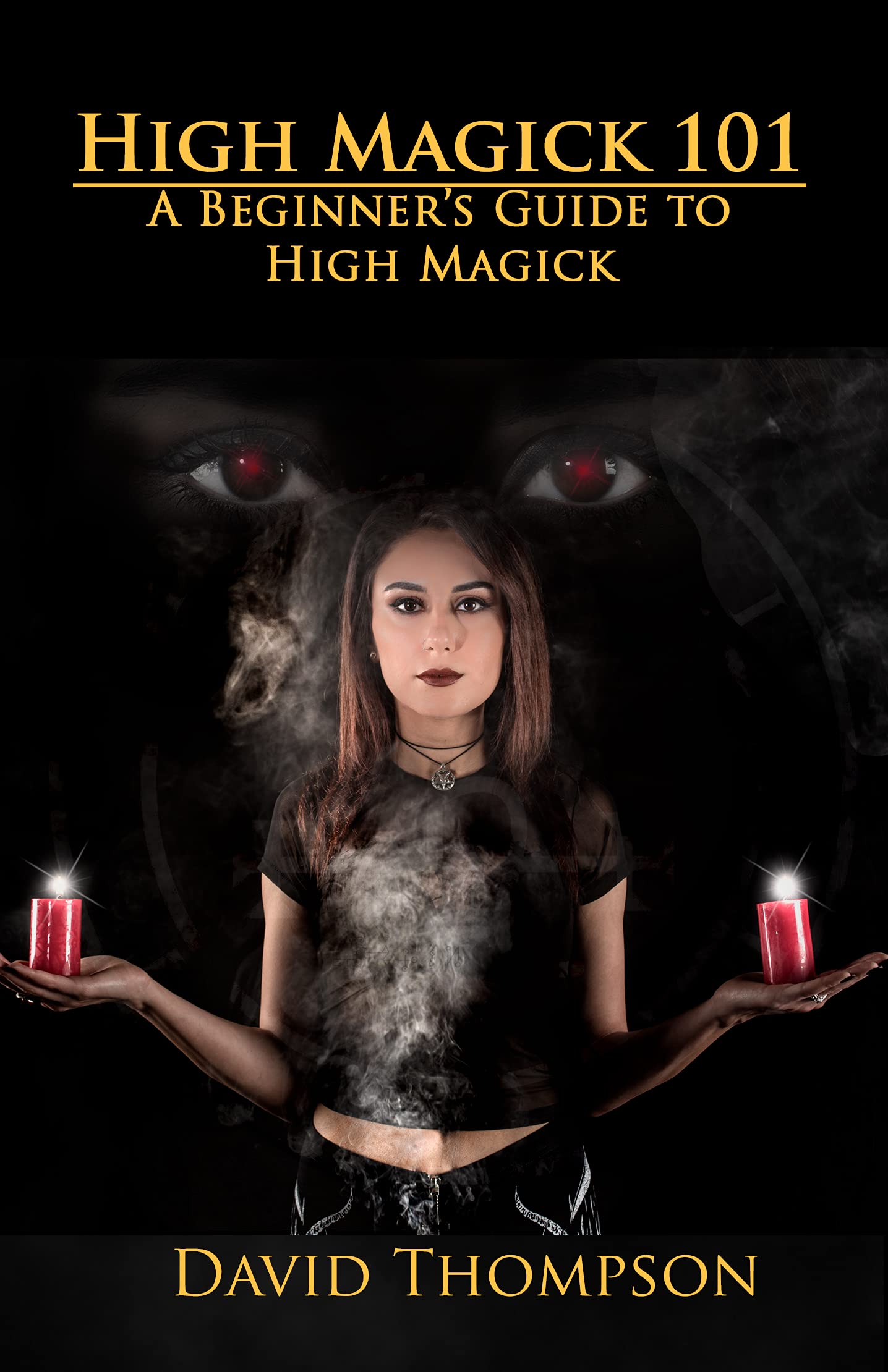 High Magick 101: A beginner's guide to High Magick
