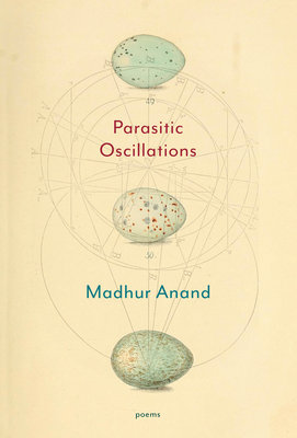 Parasitic Oscillations: Poems