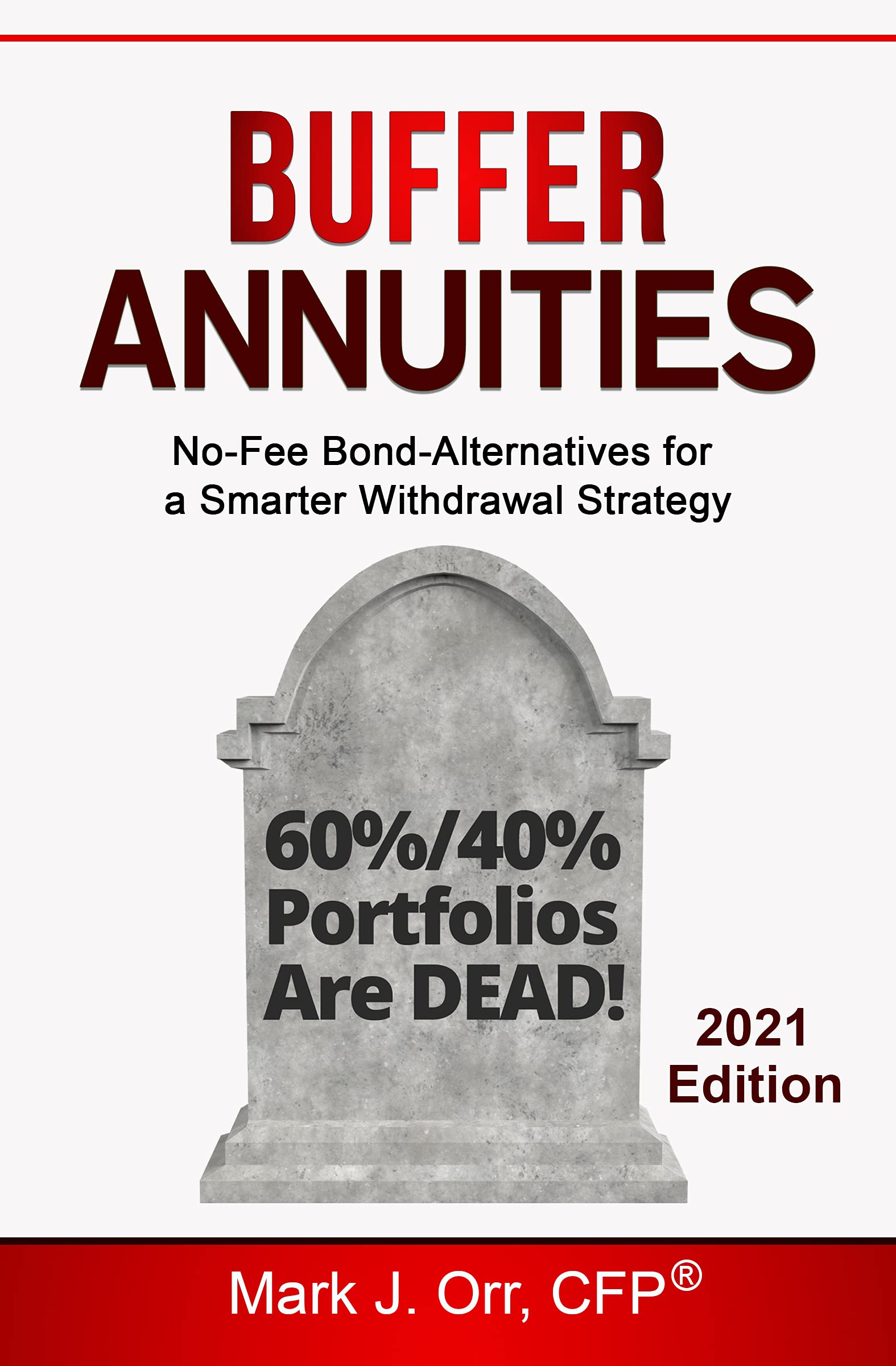 Buffer Annuities: No-Fee Bond-Alternatives for a Smarter Withdrawal Strategy