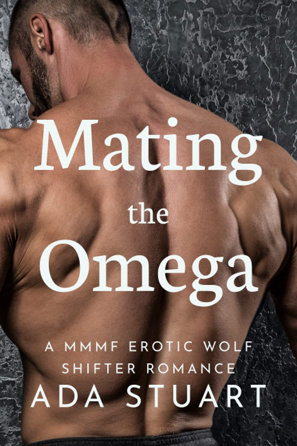 Mating the Omega: A Taboo Dubcon MMMF Erotic Wolf Shifter Romance by ...