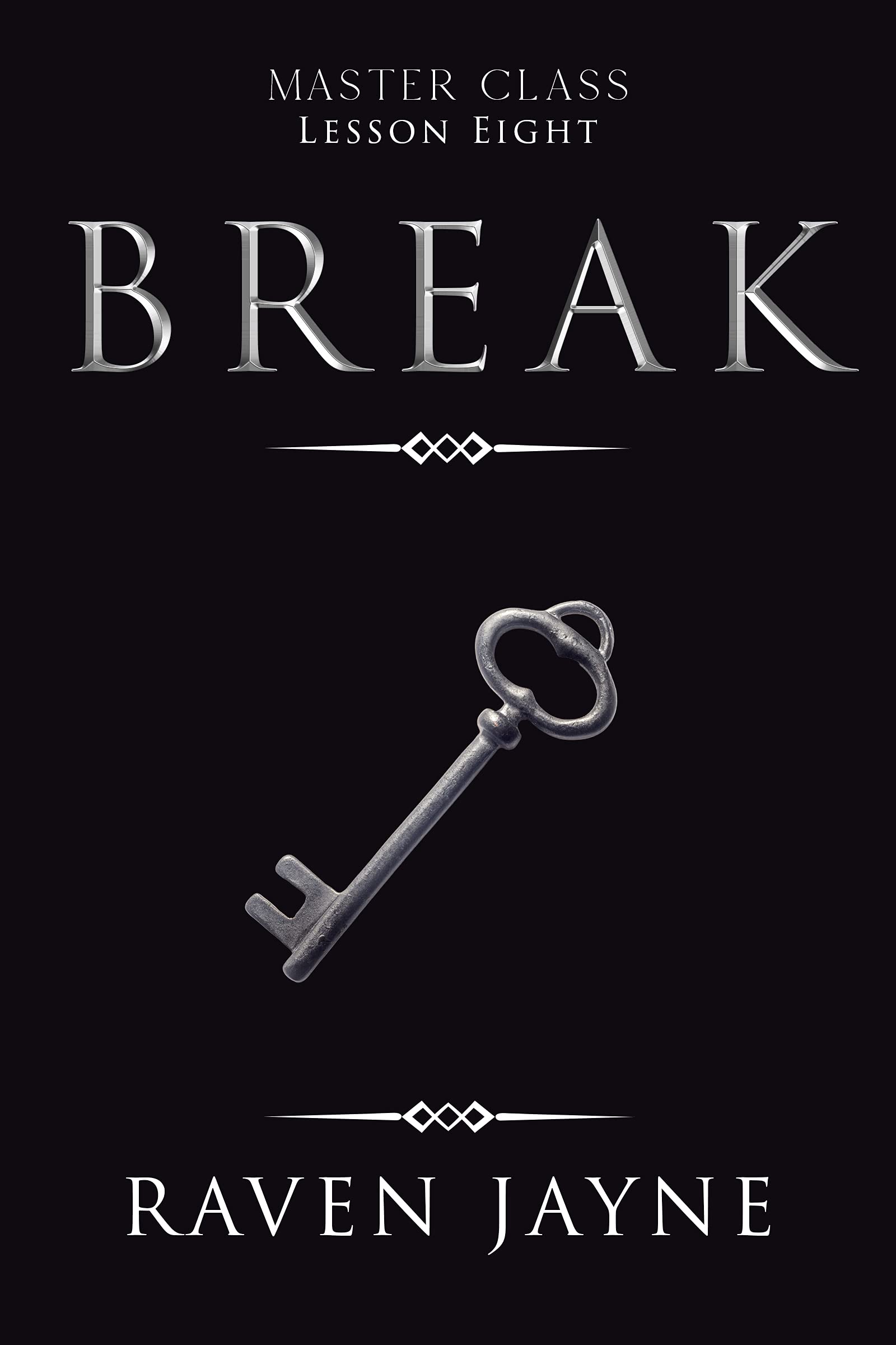 Break: Lesson Eight