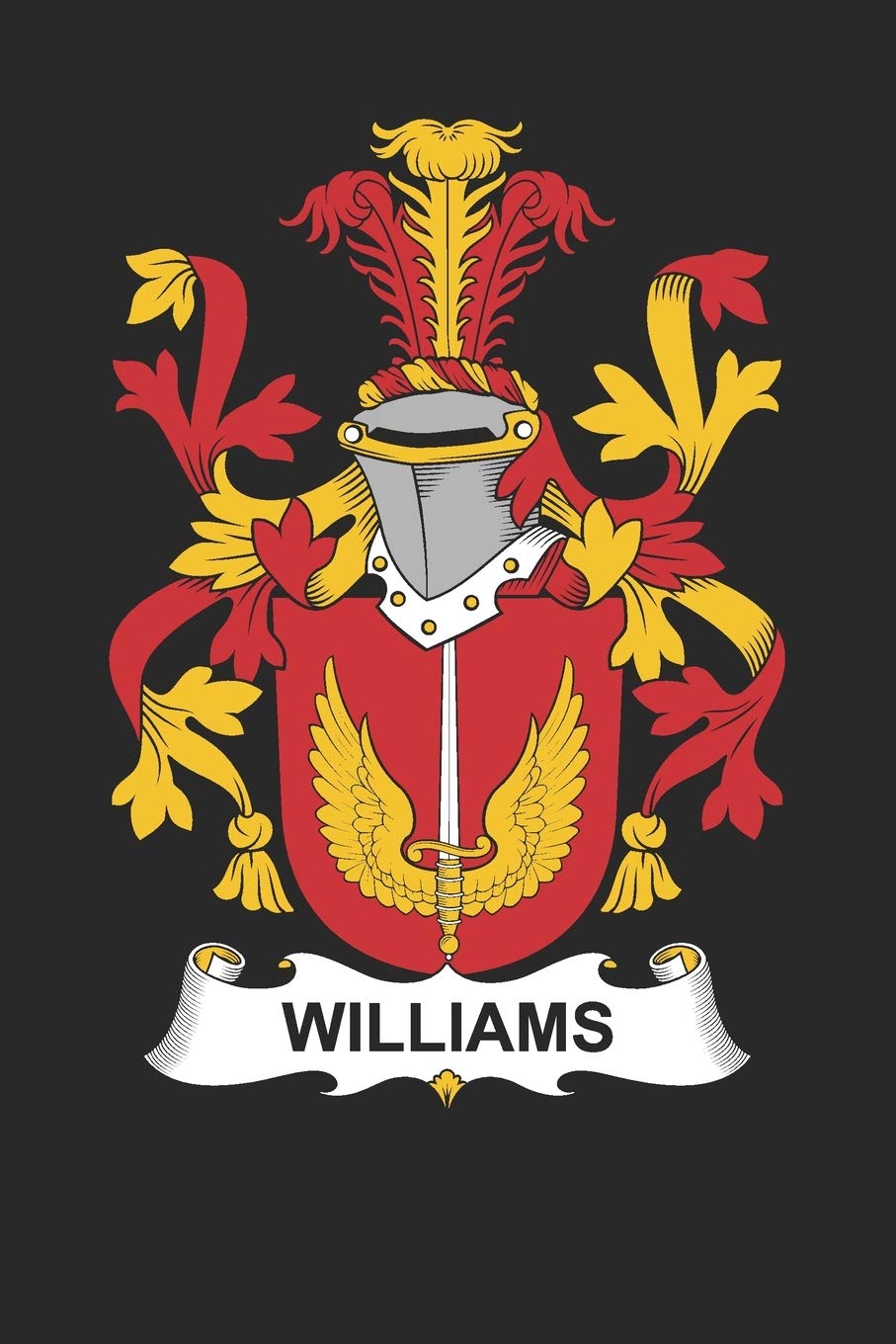 Williams Williams Coat of Arms and Family Crest Notebook Journal by