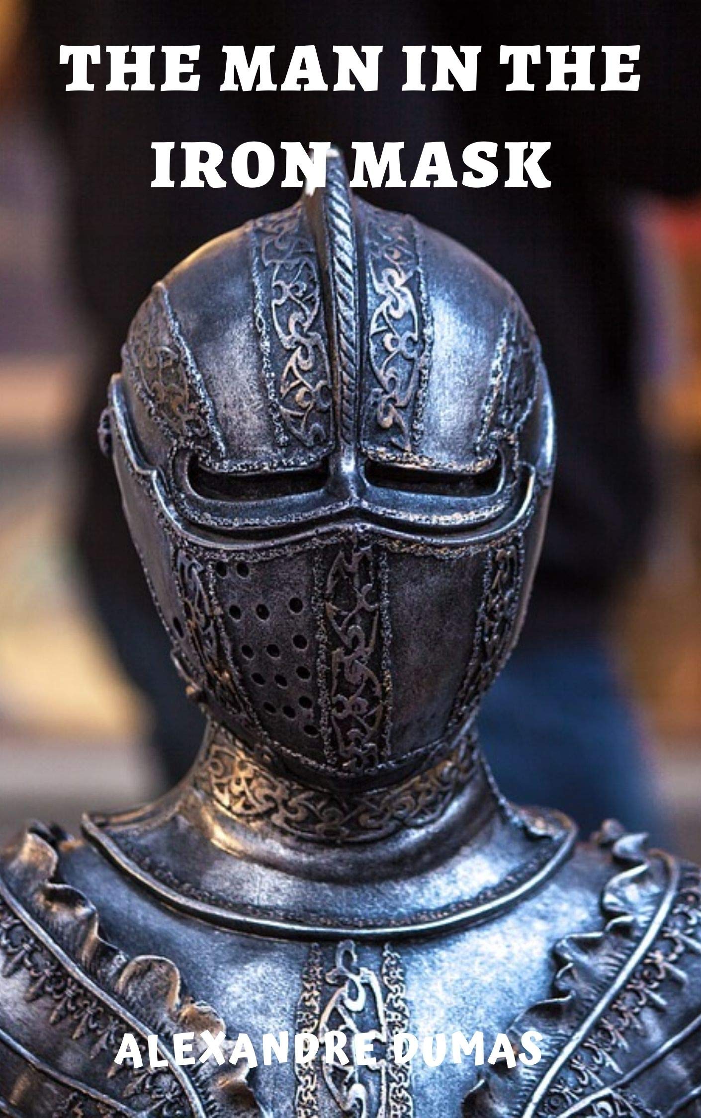 The Man in the iron Mask (illustrated) by Alexandre Dumas