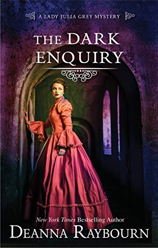 The Dark Enquiry (Lady Julia Grey, #5)