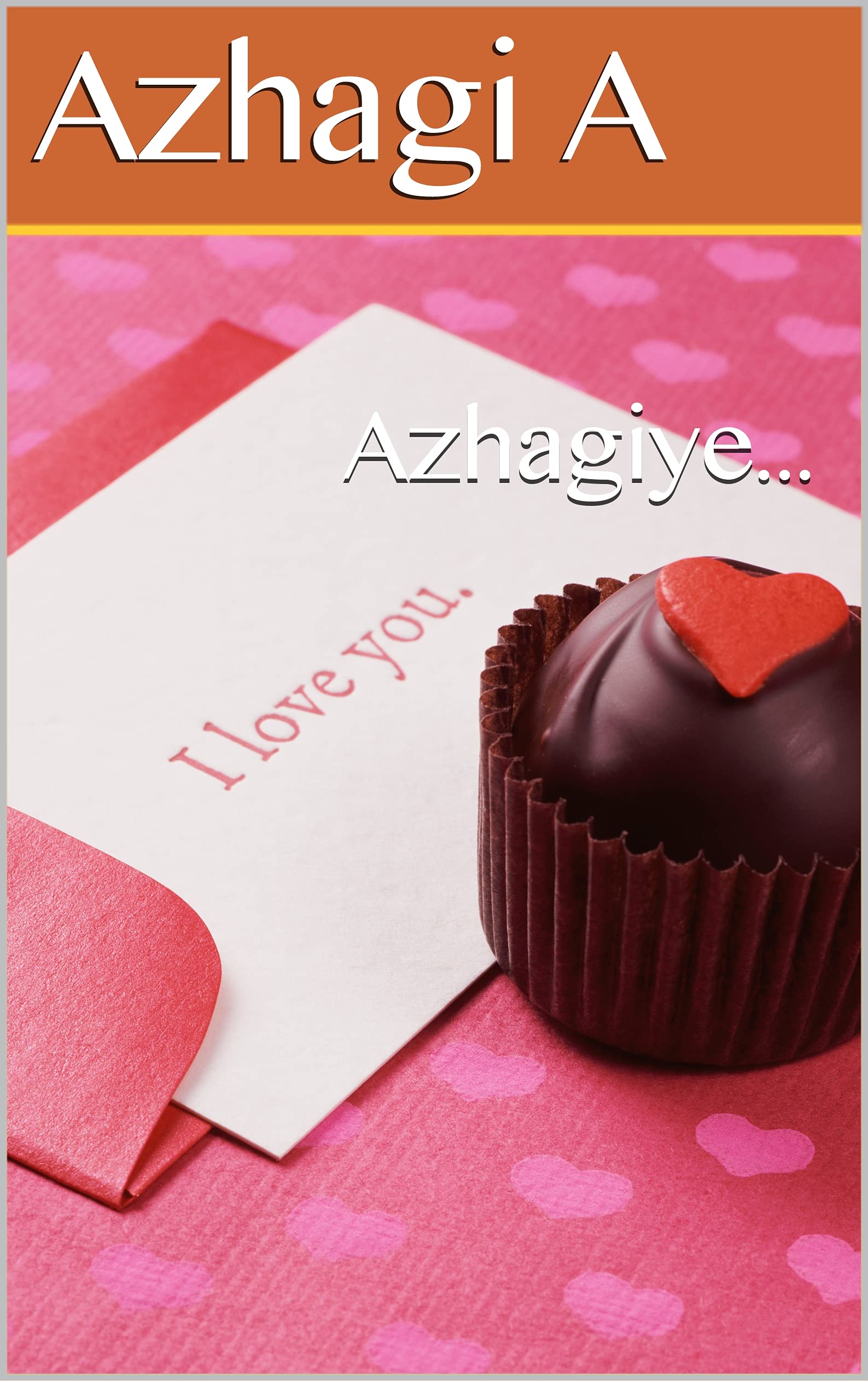 Azhagiye...