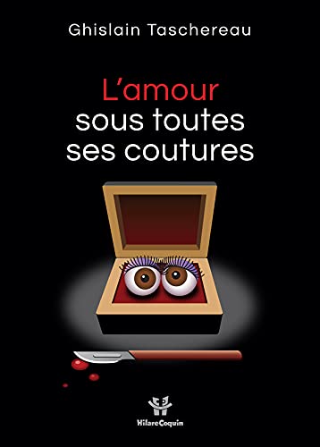 L'amour sous toutes ses coutures: Un roman d’amour rapiécé
