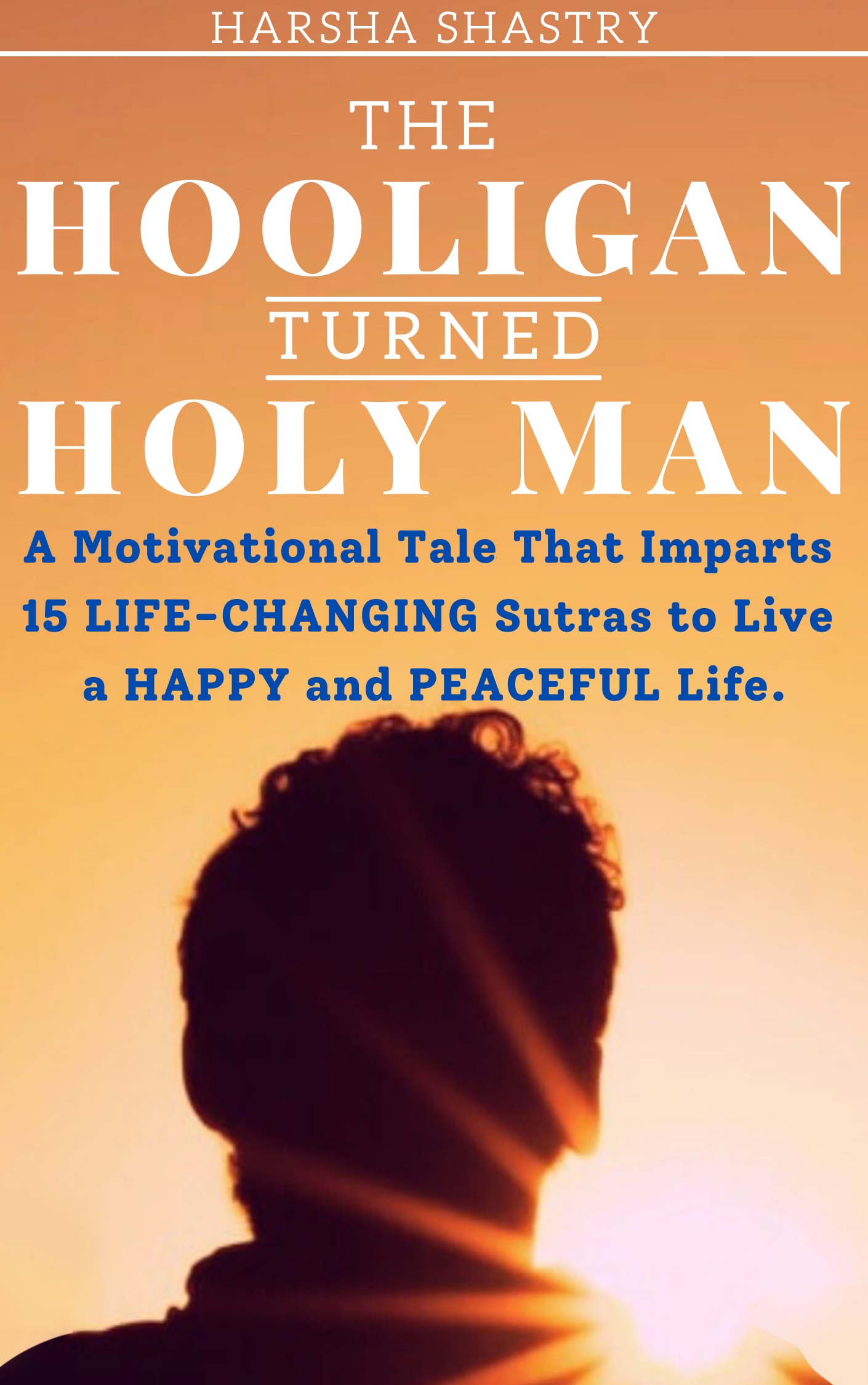 The Hooligan Turned Holy Man