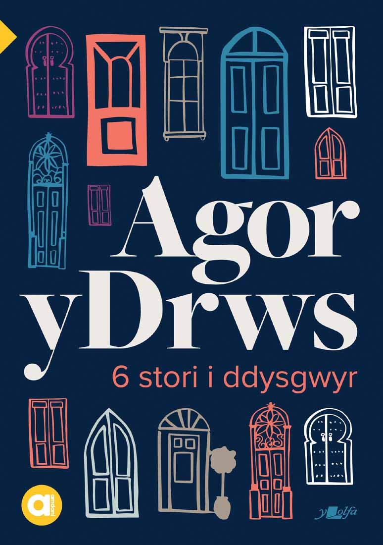 Cyfres Amdani: Agor y Drws