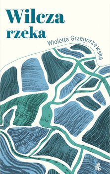 Wilcza rzeka book cover