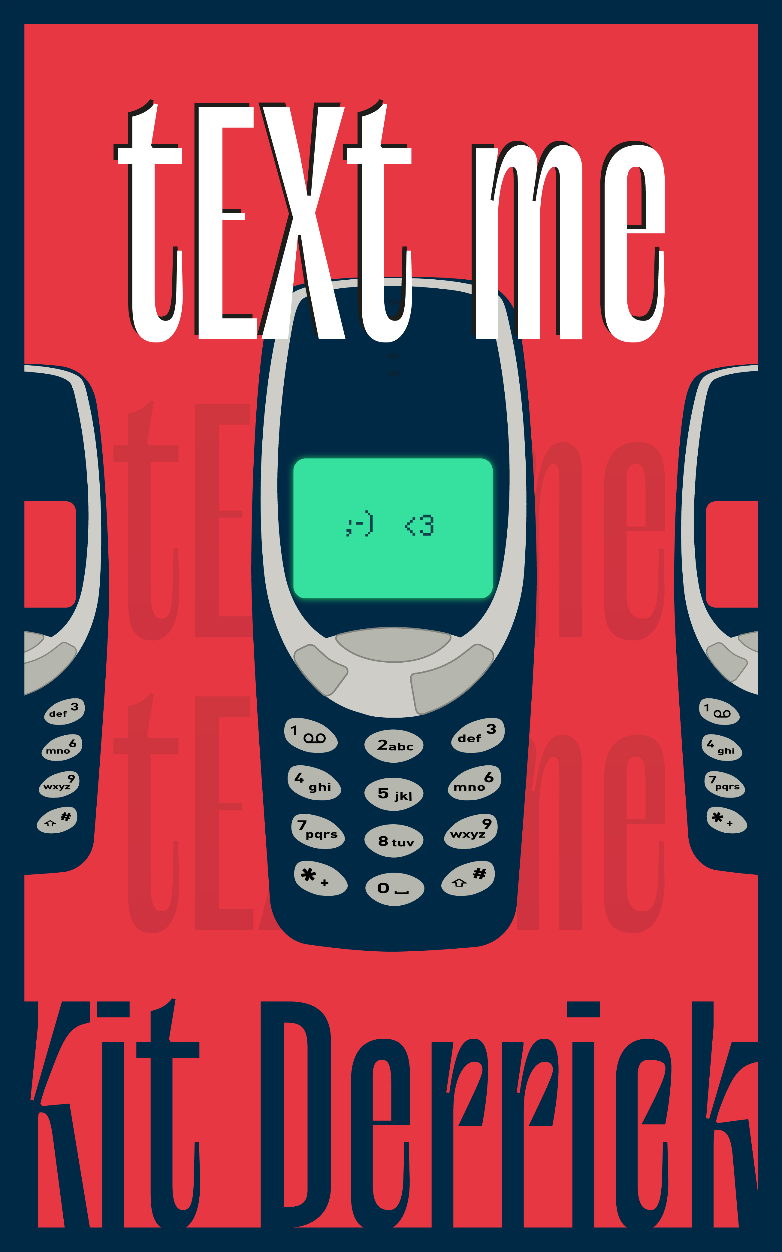 Derricks Text tEXt me by Kit Derrick | Goodreads
