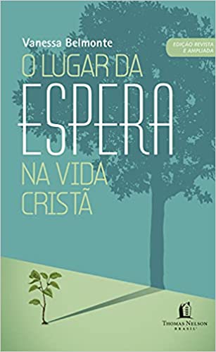 O lugar da espera na vida cristã