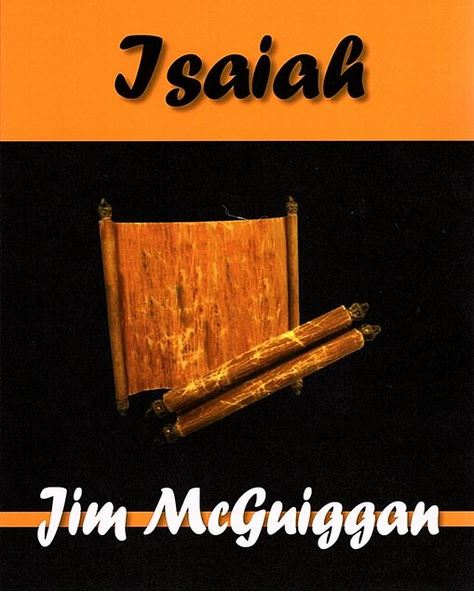 Isaiah: A Commentary (McGuiggan Commentary Series) by Jim McGuiggan ...