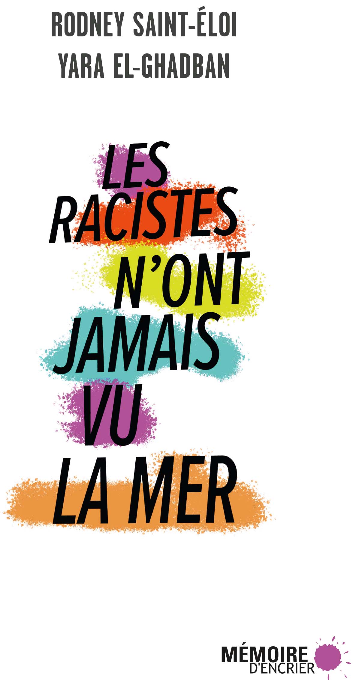 Les racistes n'ont jamais vu la mer book cover