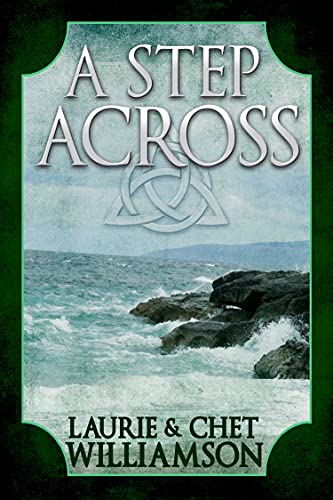 A Step Across by Laurie Williamson & Chet Williamson | Goodreads