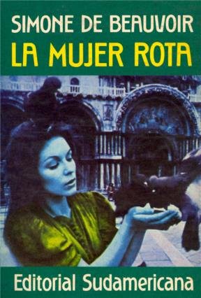 La mujer rota / The Broken Woman (Narrativa) by Simone de Beauvoir ...