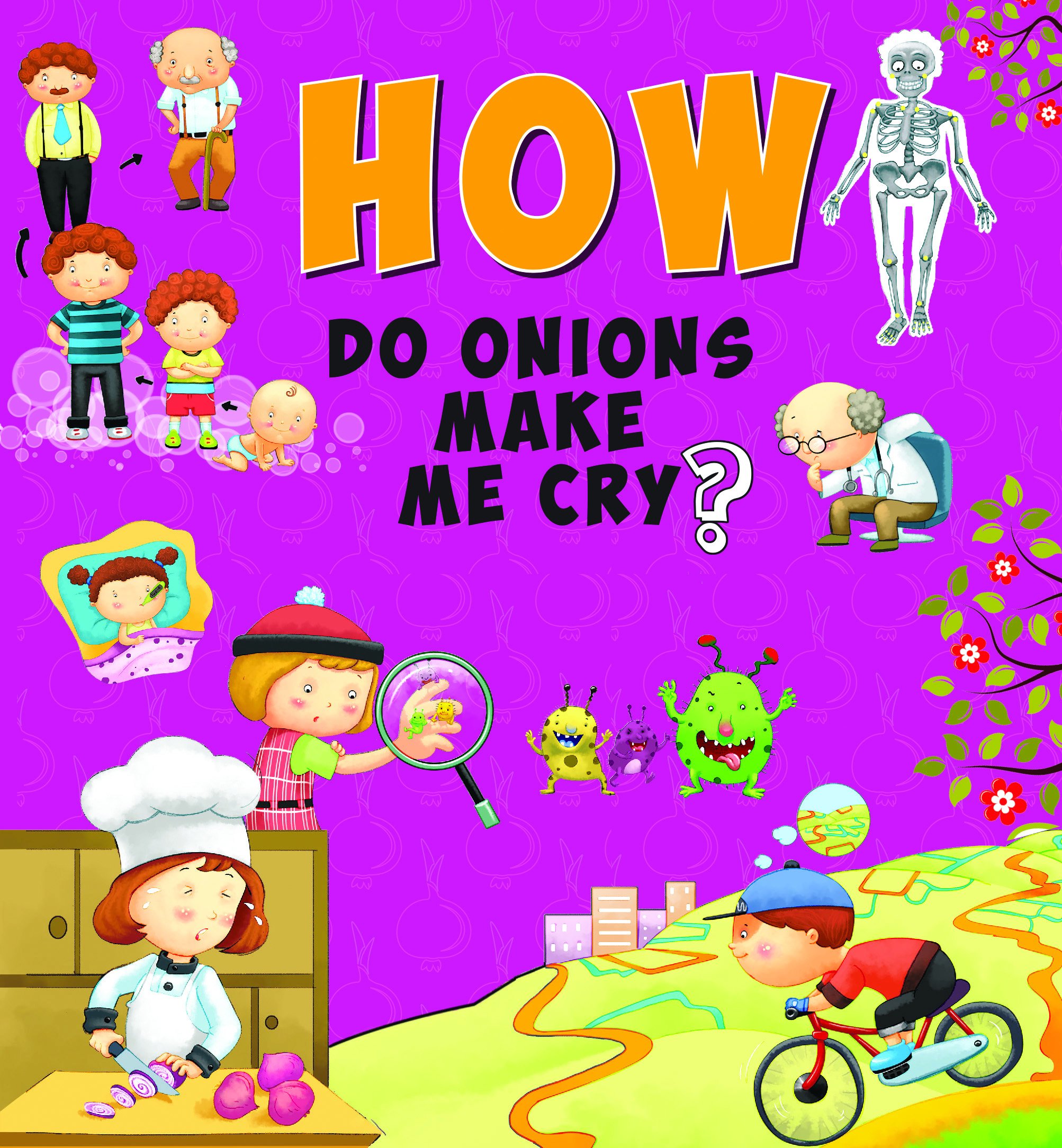 Encyclopedia How Do Onions Make Me Cry? by OM Books Editorial Team
