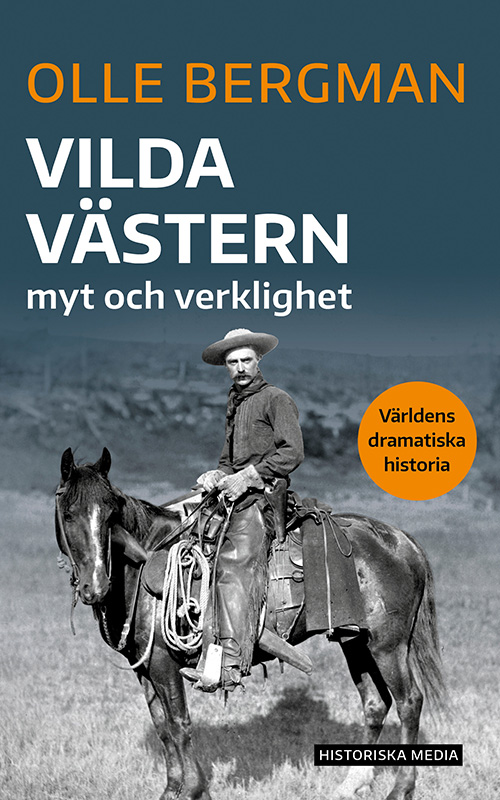 Vilda västern: Myt och verklighet