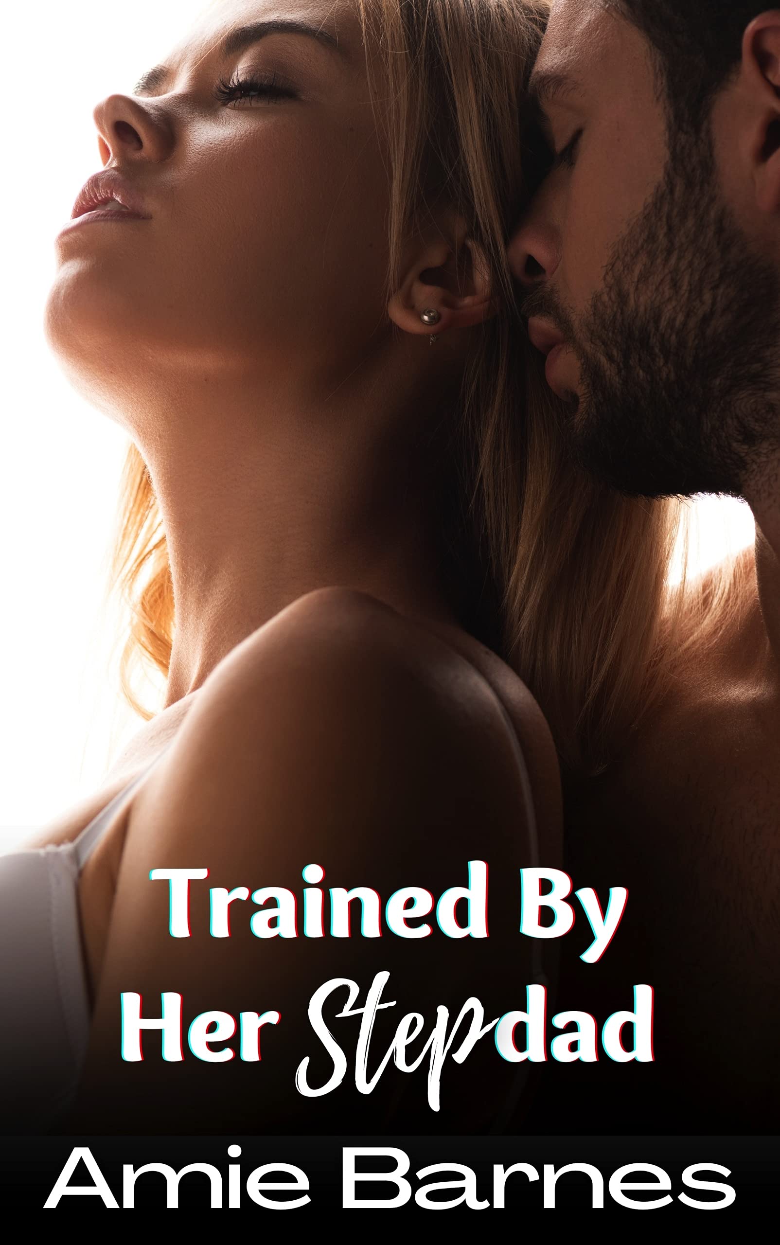 Trained By Her Stepdad