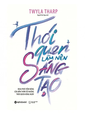 Thói quen làm nên sáng tạo