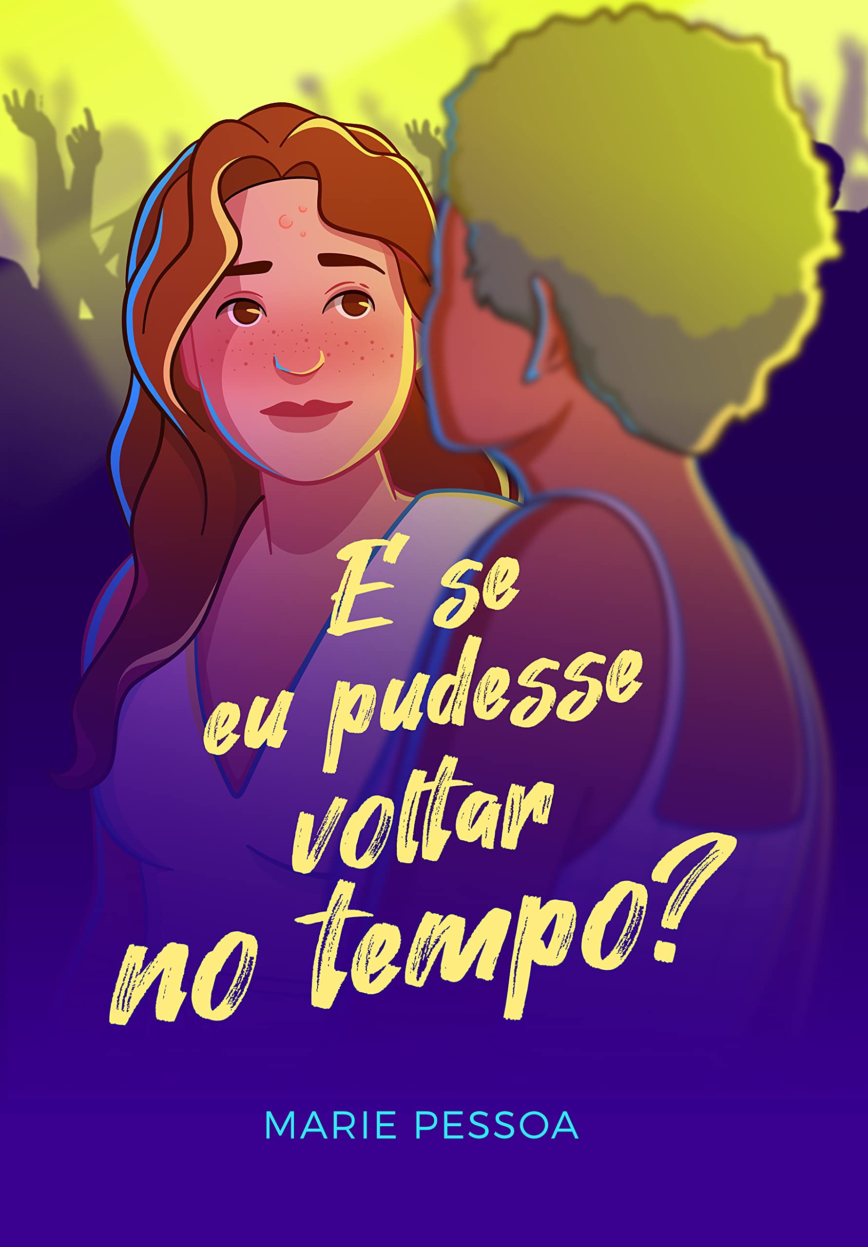 E se eu pudesse voltar no tempo? book cover